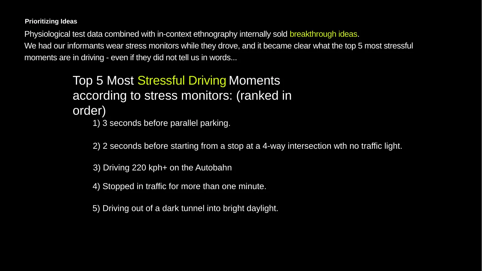 The five most stressful moments. Stress-monitor data ranked the top driving stress points.